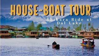 Houseboat tour at Dal Lake | Shikara Ride | Floating Market | #dallake #srinagar #houseboat