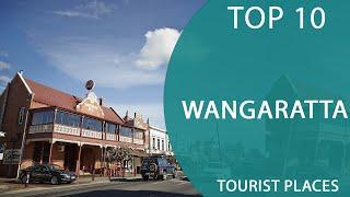 Top 10 Best Tourist Places to Visit in Wangaratta, Victoria | Australia - English