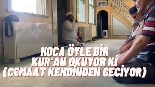 Hoca Öyle Bir Kur’an Okuyor Ki CEMAAT KENDİNDEN GEÇİYOR | Yahya Efendi Camii Imami