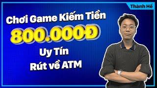 Cách Kiếm Tiền Online Lên Đến 800k Rút Về Ngân Hàng, Ứng Dụng Kiếm Tiền Ngon Cho Mọi Người