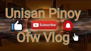 relax time friday@unisan pinoy ofw vlog