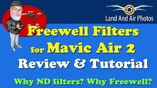 Freewell All Day Filter Pack for Mavic Air 2 - Review and Tutorial