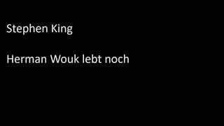 Stephen King - Herman Wouk lebt noch