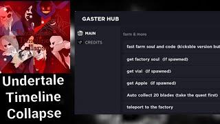 Undertale Timeline Collapse Updated gui , autofarm , get vial , factory ,more《script in comments 》