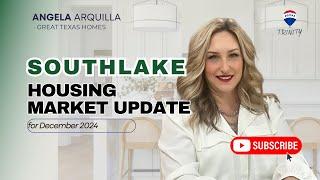  Southlake Real Estate Market Update: January 2025 