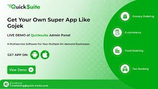 Launch Your Own Super App Like Gojek l Gojek Clone App l QuickSuite Live Demo