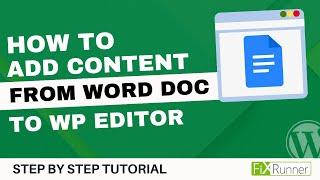 How To Add Content From Word Docs To Editor In WordPress