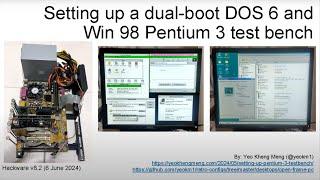 Setting up a dual-boot DOS 6 and Win 98 Pentium 3 test bench - Hackware v8.2