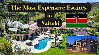 Top 10 Most Expensive Estates in Nairobi and Their Average House Prices 2025