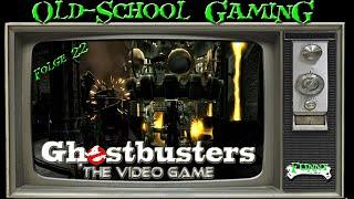 Ghostbusters 22 - Old-School Gaming - Das Versteckspiel " kommt raus Jungs"