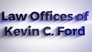 Law Offices of Kevin C. Ford - Accident Lawyer