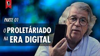 Ricardo Antunes | O NOVO PROLETARIADO DA ERA DIGITAL | Curso: "O privilégio da servidão" | Aula 2