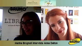 "Non posso vivere senza libri": Marina Brognoli intervista Anna Dalton