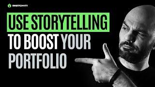 How to Boost Your Portfolio Through Storytelling