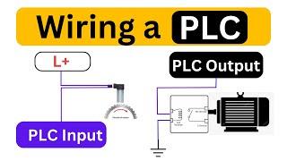 PLC Wiring  | PLC Fundamentals 07