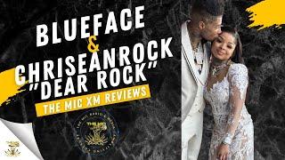 BlueFace Ft. ChriseanRock - Dear Rock Reaction - DJ JSO