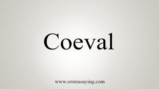 How To Say Coeval