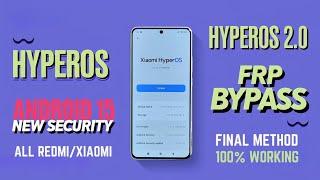 All Redmi HyperOS 2.0 FRP Unlock Android 15 New Security 2025 | Setting/Loction/TalkBack Not Work |