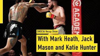 Cage Warriors Academy #36 - Recap Show Hosted by Mark Heath