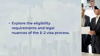 Eligibility Requirements and Legal Nuances of the E2 Visa