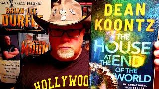 THE HOUSE AT THE END OF THE WORLD / Dean Koontz / Book Review / Brian Lee Durfee (spoiler free)