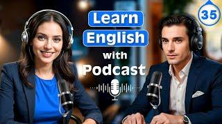 Asking people for help | Learn English quickly with podcast | Episode 35