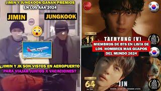  JIMIN y JK VIAJAN JUNTOS POR VACACIONES?/MIEMBROS DE BTS EN LISTA HOMBRES + GUAPOS DEL MUNDO 2024