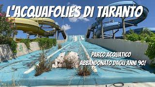 ABBANDONATO DAGLI ANNI 90!**Il Parco Acquafolies di Taranto**(PUGLIA)