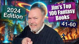 JIM'S FAVORITE Fantasy Books COUNTDOWN 2024 Edition! (#41-60)