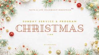 FLFM Christmas Sunday Morning Worship Service (12/22/2024)