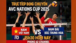  [Trực Tiếp] Bóng Chuyền AVC Nations Cup 2025 | Nam Việt Nam  Nam Đài Bắc Trung Hoa|15h30 Hôm Nay