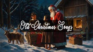  Old Time Christmas Music – Timeless Classic Songs for All Ages