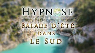 HYPNOSE :  RELAXATION, repos, détente - Chant des cigales - Vacances dans le Sud de la France