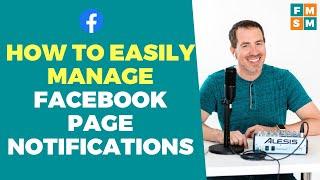 How To Manage Facebook Page Notifications