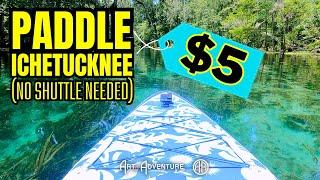 Paddle Ichetucknee for $5 - No Shuttle Needed