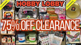 HOBBY LOBBY 75% OFF CLEARANCE DEALS️HOBBY LOBBY 2025️CLEARANCE SHOP W/ME #new #hobbylobby