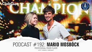 Podcast #192: Mario Mosböck / Professional Poker Player