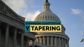 ¿Qué Es La Expansión Cuantitativa (QE)? ¿Y El Tapering?