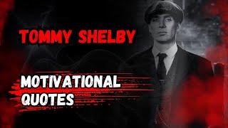 Tommy Shelby Motivational Quotes for 6 minutes #motivation #quotes #facts #inspiration #motivational