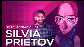 La Clase Radiónica: entrevista con Silvia Prietov