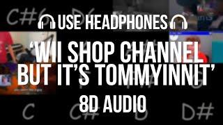 Wii Shop Channel but it's Tommyinnit (8D AUDIO)