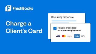 How to Charge a Client's Card with Advanced Payments on FreshBooks