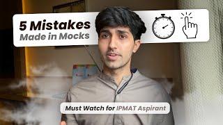  5 Mistakes to Avoid When Giving IPMAT Mocks