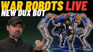 War Robots new DUX Bot | War Robots Live Stream | Live war roots gameplay