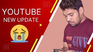 YouTube new update, Technical shahzad