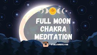 Guided Full Moon Chakra Meditation I Tibetan Singing Bowl I Sleep Meditation I Healing I Relaxing 