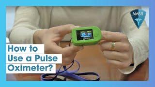 How to Use a Pulse Oximeter?