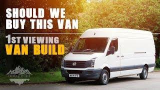 Van Build: Picking Our Van | Should We Buy This Van?