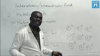 LRCB 07   Metallic Bonding  Nature, Formation, Lattice Sites and Intermolecular Forces