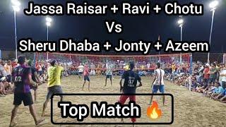 Jassa Raisar (Ravi + Chotu) Vs Sheru Dhaba + Jonty (Azeem Titron) at Thulliwal volleyball tournament